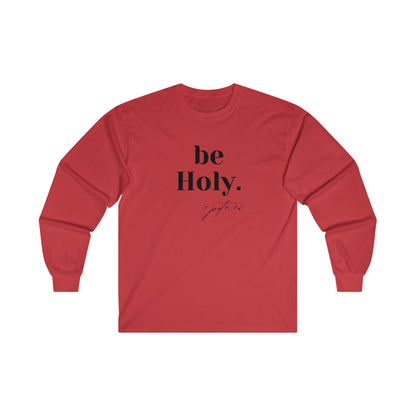 Be Holy Long Sleeve