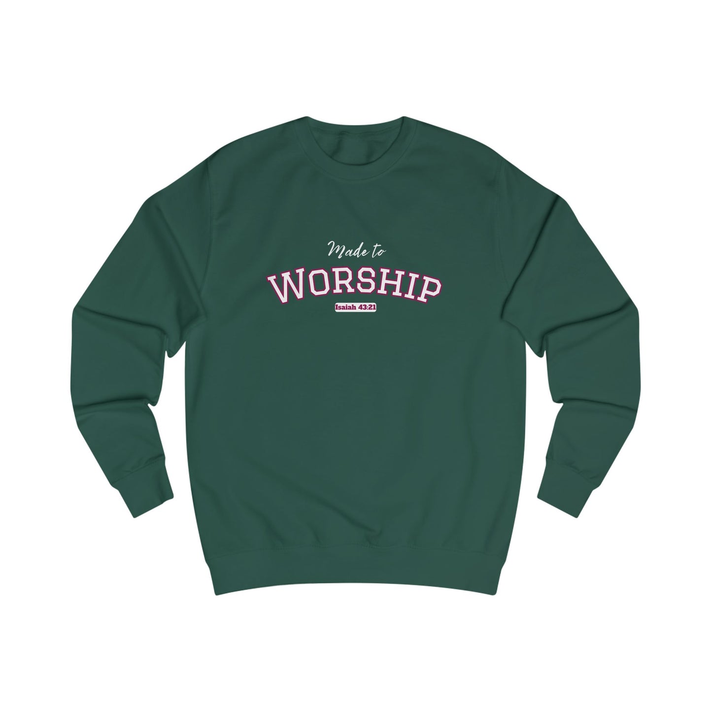 Worship Unisex Sweatshirt