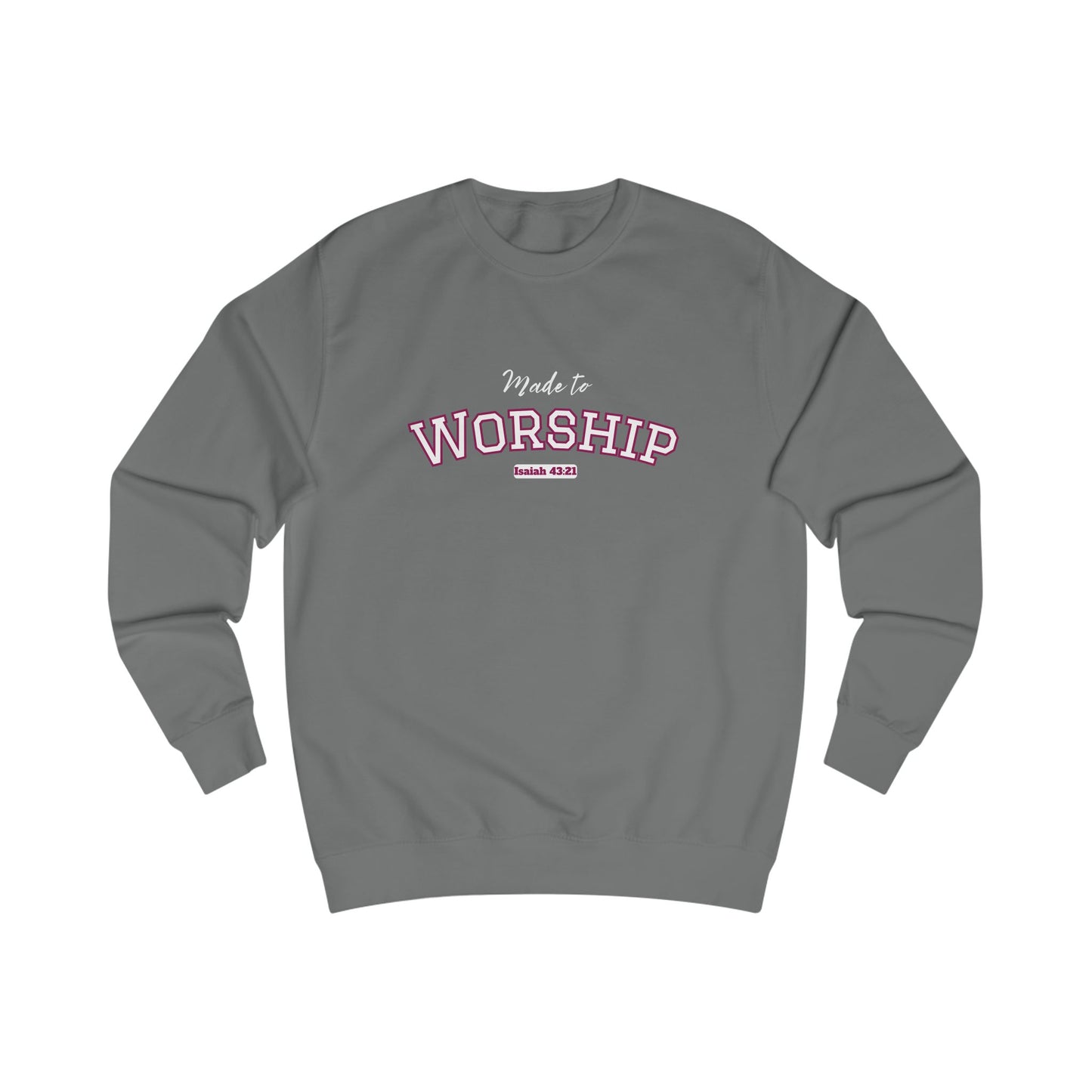 Worship Unisex Sweatshirt