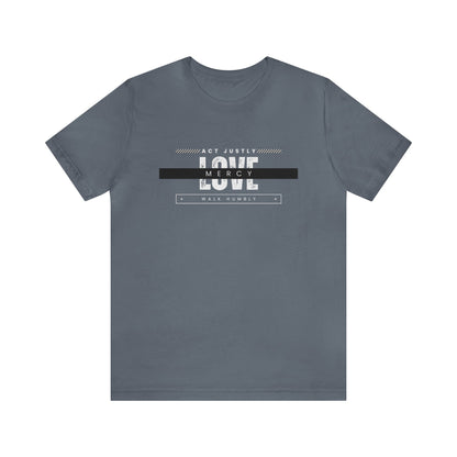 LOVE MERCY TEE