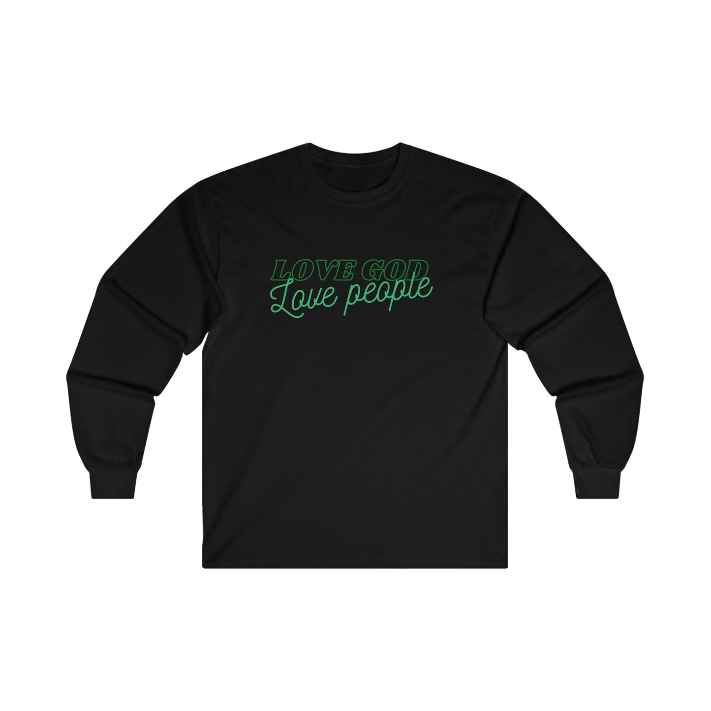 Green Love God Love People Long Sleeve