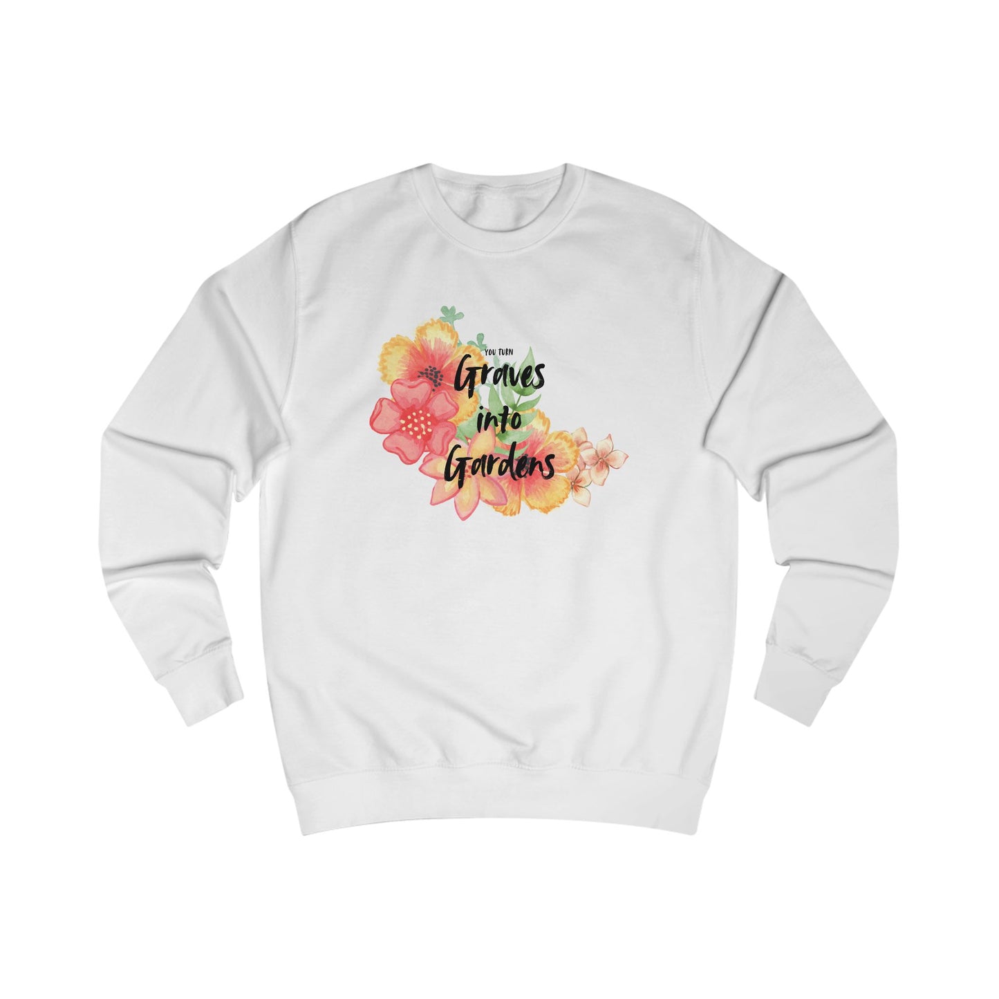 Graves Into Gardens Sweatshirt