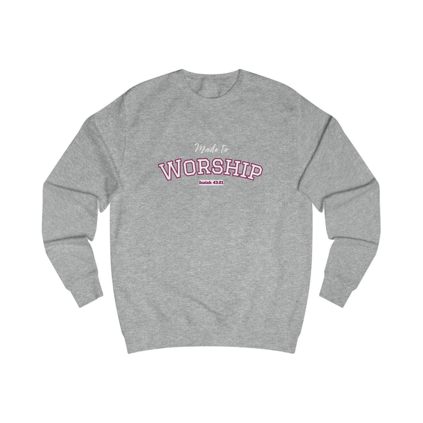 Worship Unisex Sweatshirt